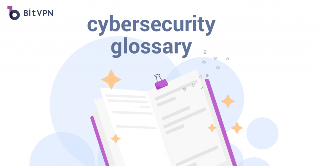 Continuous Updating: A List of Cyber Security Terms